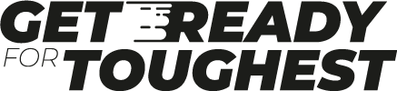Get Ready For Toughest